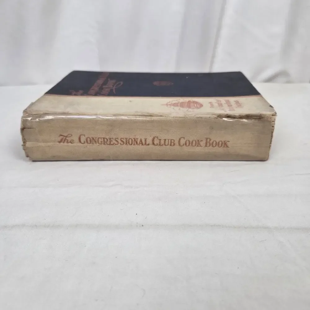 The Congressional Club Cookbook Popular 1st Edition 1927 Washington DC Cook Book